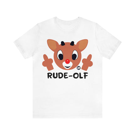 Rude Olf Rudolf Unisex Tee