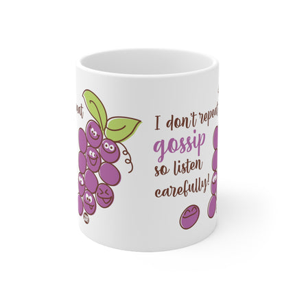 Dont repeat gossip Ceramic Mug