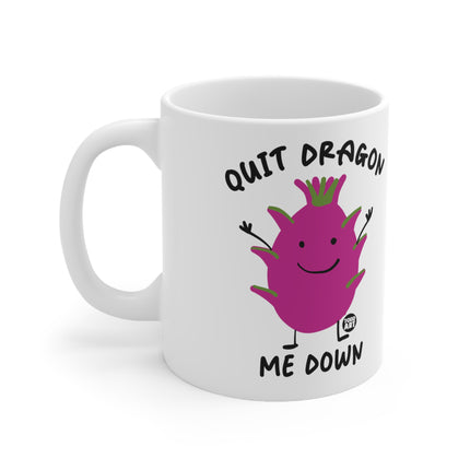 Dragon me down dragon fruit Ceramic Mug