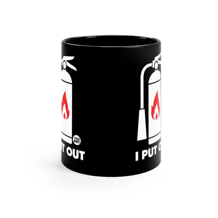 I Put Out Extinguisher Mug