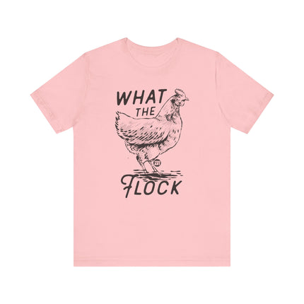 What the Flock Tshirt