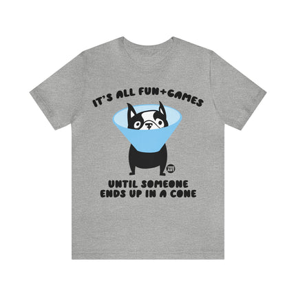 All Fun and Games Dog Cone Unisex Short Sleeve Tee