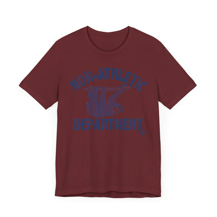 Funny "NON ATHLETIC DEPT" SLOTH Tee Shirt