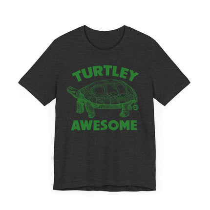 Funny "TURTLEY AWESOME" Tee Shirt