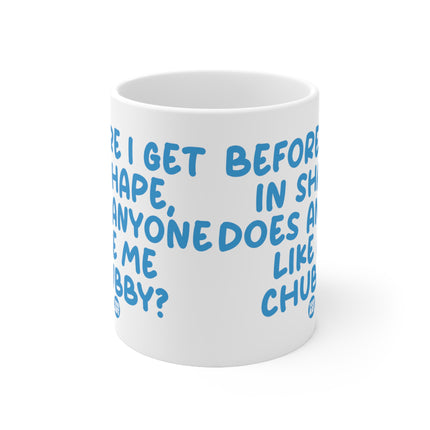 Anyone Like Me Chubby Ceramic Mug