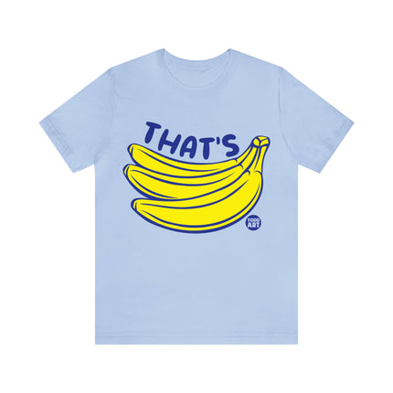 That's Bananas Unisex Short Sleeve Tee