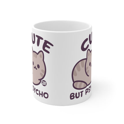 Cute But Psycho Ceramic Mug