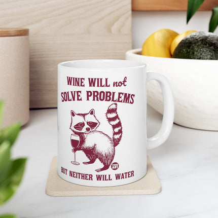 Wine Will Not Solve Problems Neither Will Water Raccoon Coffee Mug, Funny Wine Drinker Mug Gift