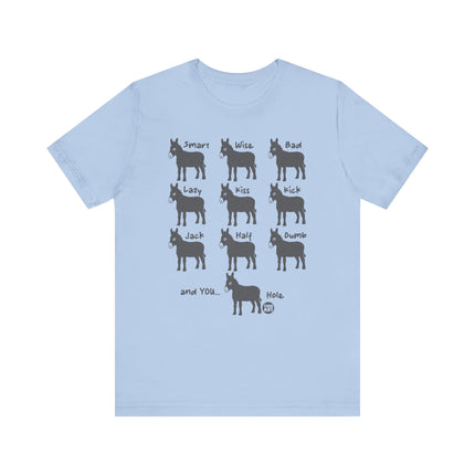 Types of Donkeys Tee, Funny Donkey Tee, Funny Jackass Pun Tee