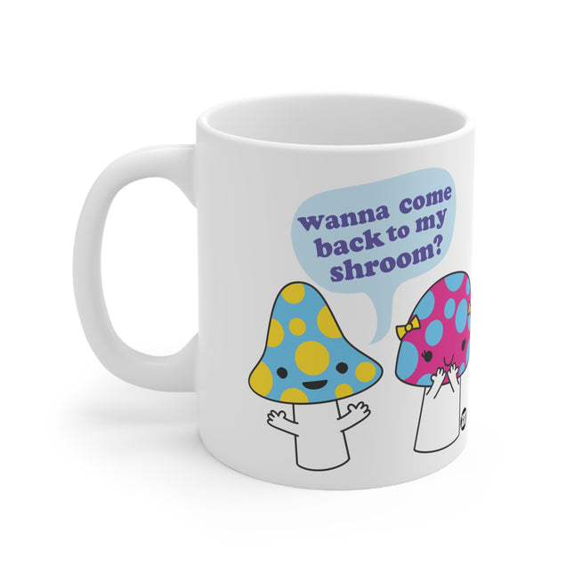 Come Back Shroom Ceramic Mug