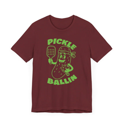 Funny "PICKLE BALLIN" Tee Shirt