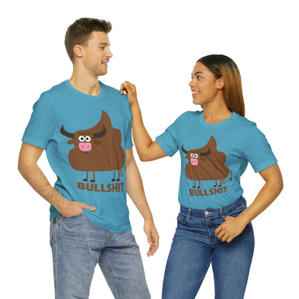 Bullshit Poop Unisex Tee