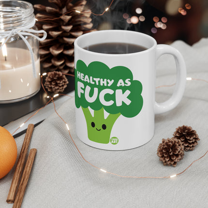 Healthy As Fuck Ceramic Mug