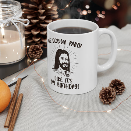 Party Like It's My Birthday Jesus Xmas Ceramic Mug