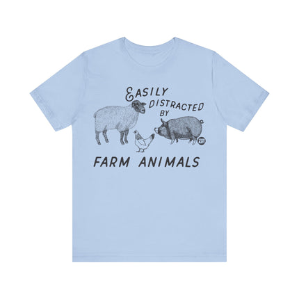 Easily Distracted by Farm Animals Tshirt