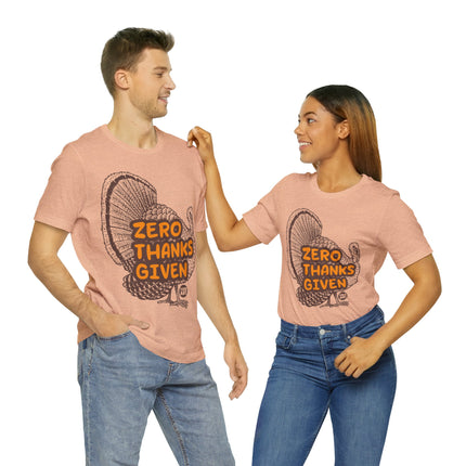 Zero Thanks Given Turkey Unisex Short Sleeve Tee