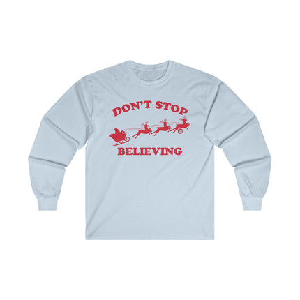 Don't Stop Believing Santa Ultra Cotton Long Sleeve Tee