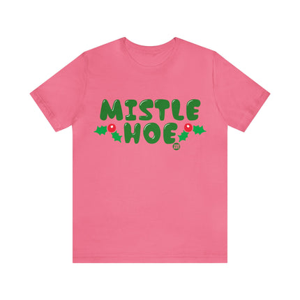 Mistle Hoe Xmas Unisex Tee