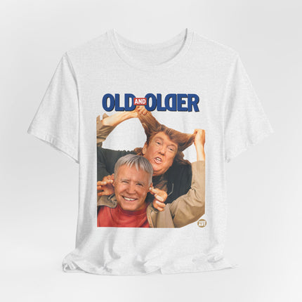 Old and Older Trump and Biden Tee, Funny Presidents T-shirt