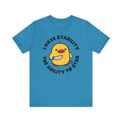 I Have Stability Duck Tee