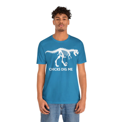 Chicks Dig Me Dinosaur Unisex Tee