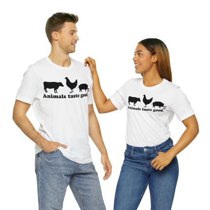 Animals Taste Good Unisex Tee
