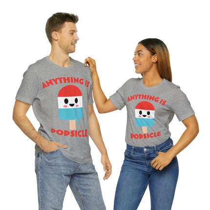 Anything is Popsicle Unisex Tee