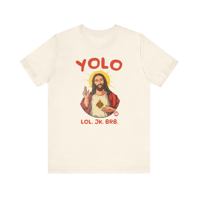 YOLO Jesus Tee, Funny Jesus YOLO Tshirt