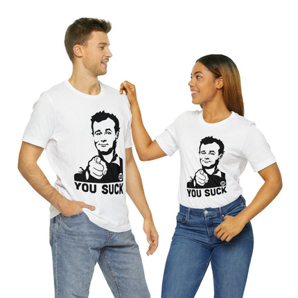 You Suck Unisex Short Sleeve Tee