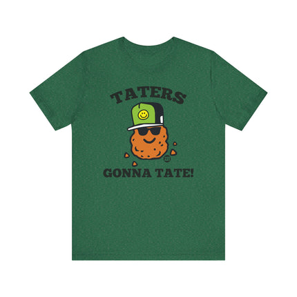 Funny "TATERS GONNA TATE" Tee Shirt