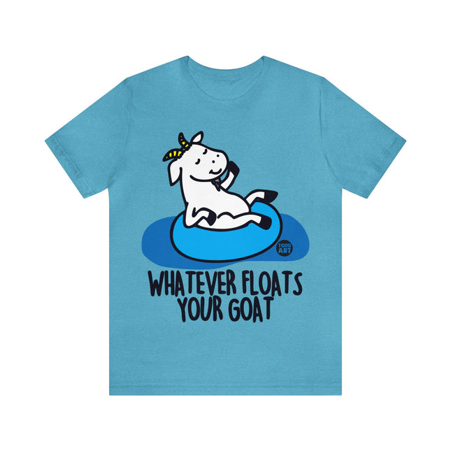 Whatever Floats Your Goat Unisex Short Sleeve Tee