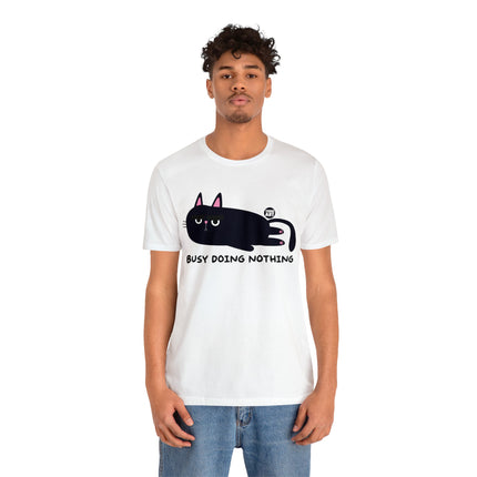 Busy Doing Nothing Unisex Tee