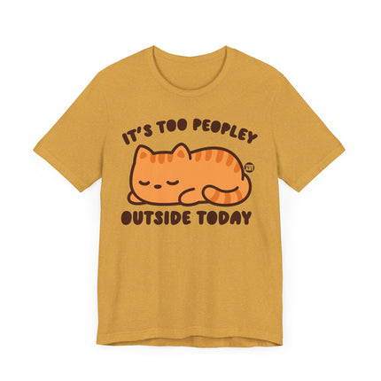 Cute "TOO PEOPLEY OUTSIDE" Tee Shirt