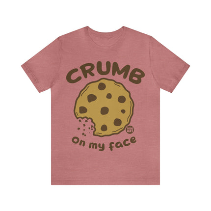 Crumb On My Face Cookie Unisex Tee