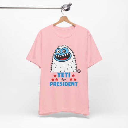 Yeti For President Tshirt