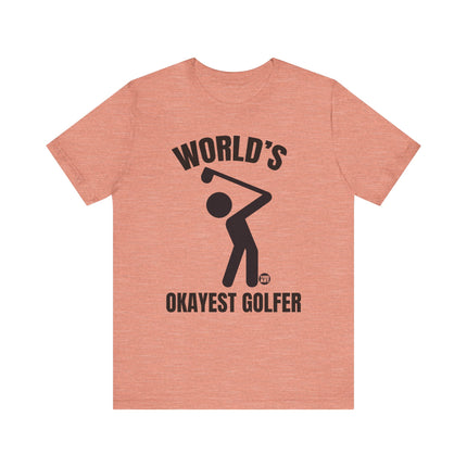 Funny "World's Okayest Golfer" Tee Shirt