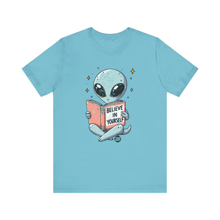 Believe in Yourself Cute Alien Tee