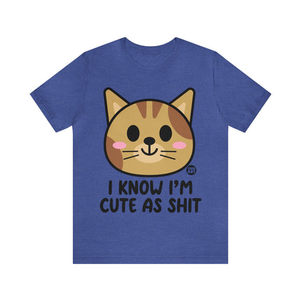 Cute As Shit Cat Unisex Tee