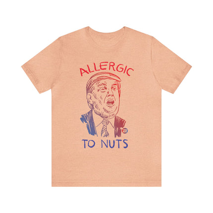 Allergic To Nuts Unisex Tee
