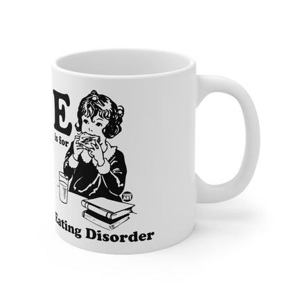 E for Eating Disorder Ceramic Mug