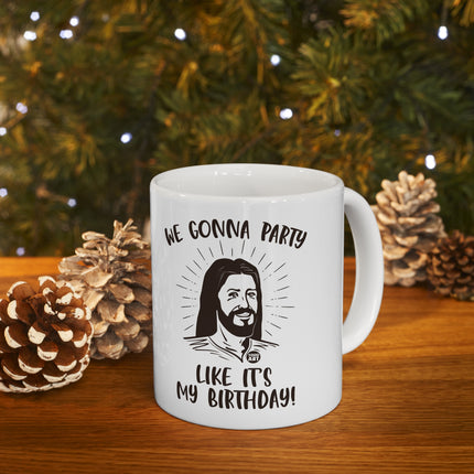 Party Like It's My Birthday Jesus Xmas Ceramic Mug