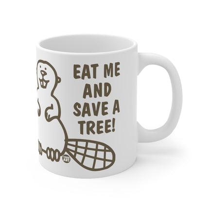 Eat Me Beaver Ceramic Mug