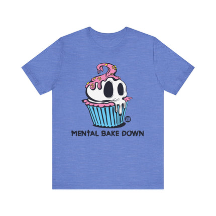 Mental Bake Down Cupcake Tee, Funny Mental Bake Down Cupcake Tshirt