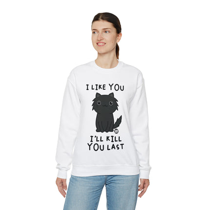 I Like You I Kill You Last Cat Crewneck Sweatshirt