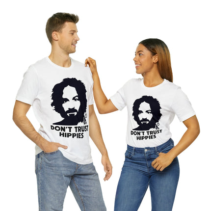 Don't Trust Hippies Charles Manson Unisex Short Sleeve Tee