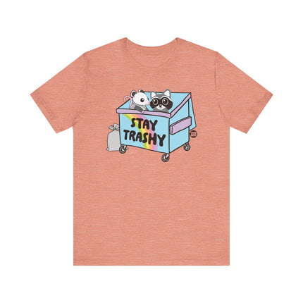 Cute "STAY TRASHY" Tee Shirt