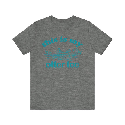 Cute "THIS MY OTTER TEE" Tee Shirt