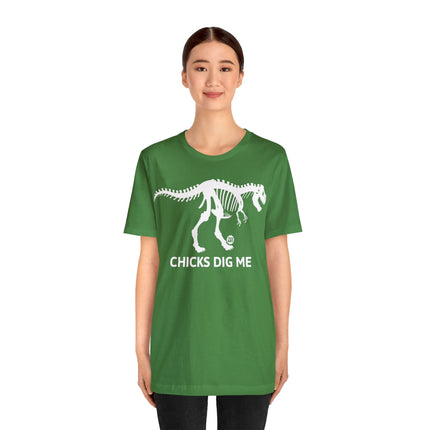 Chicks Dig Me Dinosaur Unisex Tee