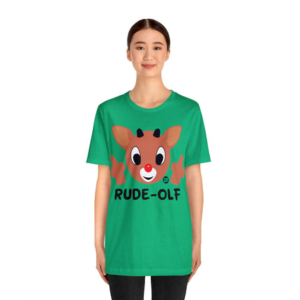 Rude Olf Rudolf Unisex Tee