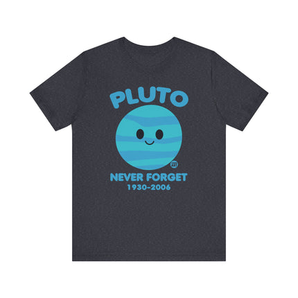 Cute" PLUTO NEVER FORGET" Tee Shirt